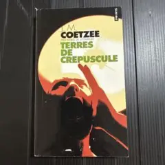 J.M. Coetzee Terres de crépuscule