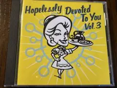Hopelessly Devoted To You Vol. 3