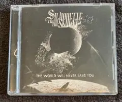 SILHOUETTE FROM THE SKYLIT【CD】THE WORLD