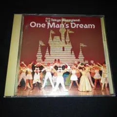 One Man’s Dream/ディズニーランド