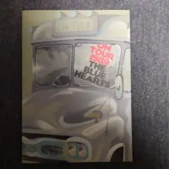 2025年最新】ON TOUR 1989 THE BLUE HEARTSの人気アイテム