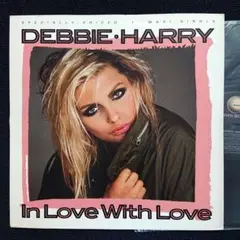 Debbie Harry – In Love With Love・US 12"