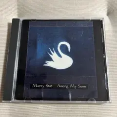 【名盤】MAZZY STAR / Among My Swan