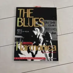 ハーモニカ教本　　　　　　　　　　　　THE BLUES Harmonica