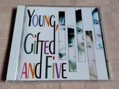 「Young, Gifted and Five」