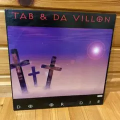 TAB u0026 DA VILLON DO OR DIE