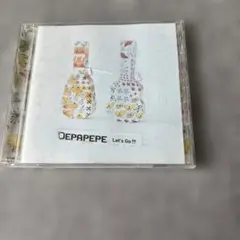 DEPAPEPE Let's Go!!!