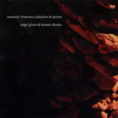 Nosesoul – Angel Ghost & Human Shades,CD