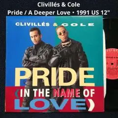 Clivillés & Cole – Pride / A Deeper Love