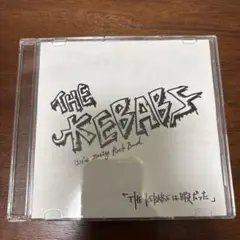 THE KEBABSは暇だった