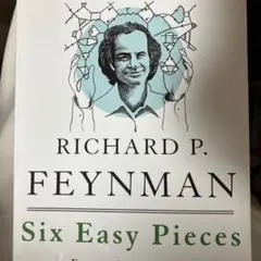 Richard P. Feynman Six Easy Pieces