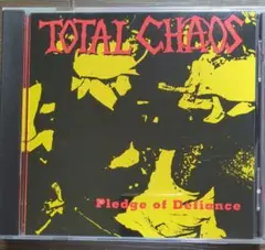 TOTAL CHAOS Pledge of Defiance