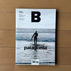 “B” BRAND DOCUMENTARY MAGAZINE patagonia
