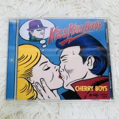 CD チェリー ボーイズ キスキス ベイビー