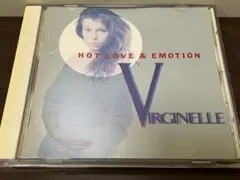 HOT LOVE & EMOTION / VIRGINELLE　ヴァージネリー