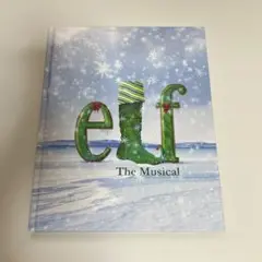 ELF The Musical 舞台 パンフレット