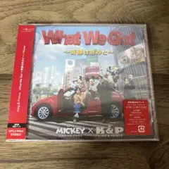 「What We Got ～奇跡はきみと～/I Know」通常盤(初回プレス)