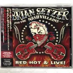 Brian Setzer/ブライアン・セッツァー/RED HOT & LIVE！