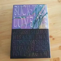 BUCK-TICK LOVE ME (書籍)/ TABOO (CD) BUCK-TICK LOVE ME (書籍)/ TABOO (CD)