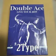 Double Ace LIVE TOUR 2019 2Type