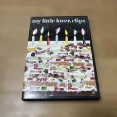 MY LITTLE LOVER/Clips マイリトルラバー
