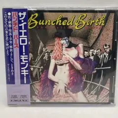 ザ・エローモンキー Bunched Birth