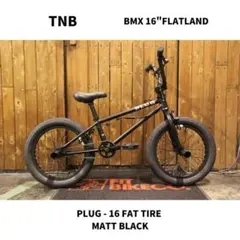 送料無料BMX 16インチ TNB PLUG 16 FAT TIRE BLACK