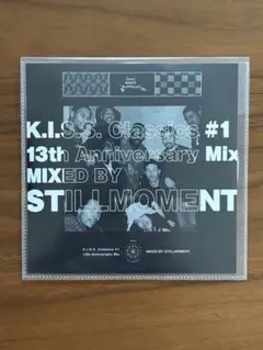 STILLMOMENT／K.I.S.S.13th Anniversary Mix