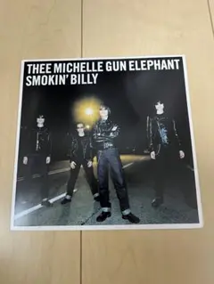 THEE MICHELLE GUN ELEPHANT SMOKIN' BILLY
