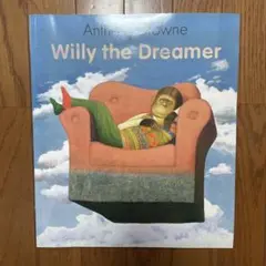 Willy the Dreamer Anthony Browne