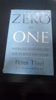 ZERO to ONE - Peter Thiel