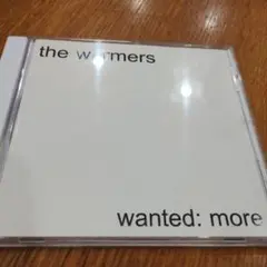 the warmers / wanted : more / dischord