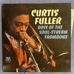 Curtis Fuller Boss of the Soul-Stream Tr