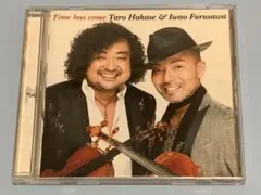 CD 葉加瀬太郎&古澤巌 Time has come