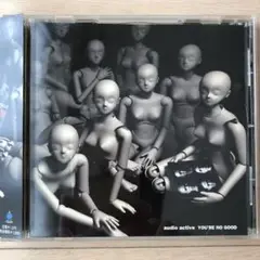 Audio Active オーディオ・アクティヴ/YOU'RE NO GOOD