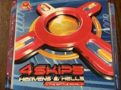 4 SKIPS / HEAVENS & HELLS ザ バトル ロイヤル