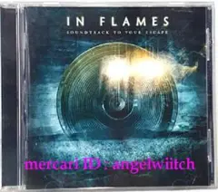 ■IN FLAMES-Soundtrack To Your Escape■