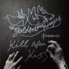 KILL AFTER KISS(KISS盤)
