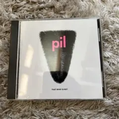 Public Image Ltd／That What Is Not　国内盤