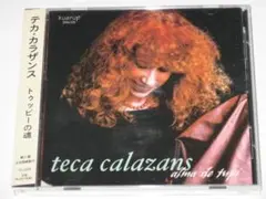 CD Teca Calazans（テカ・カラザンス）『トゥッピーの魂』帯付