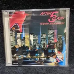 角松敏生 / AFTER 5 CLASH (廃盤CD)