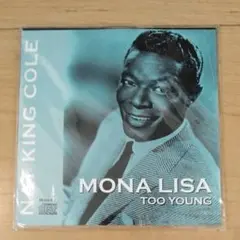 ナットキングコール　MONA LISA TOO YOUNG