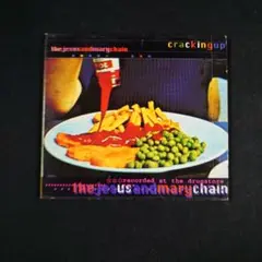 『Cracking Up』ジーザス&メリーチェイン