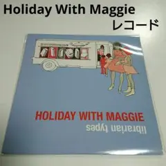 Holiday With Maggie - Librarian...(レコード)