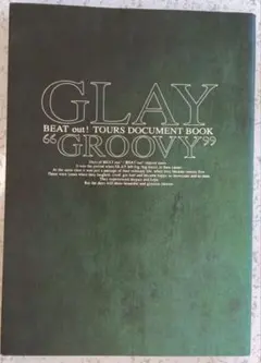 GLAY"groovy" : beat out! tours document…