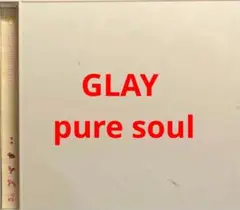 GLAY / pure soul cd608068