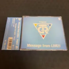 Trignal / Message from LIVE!!