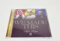 Ailiph Doepa「WE MADE THIS」