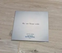 Be on Your side シングル