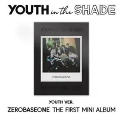 ZB1 youth in the shade アルバム ゼロベースワン